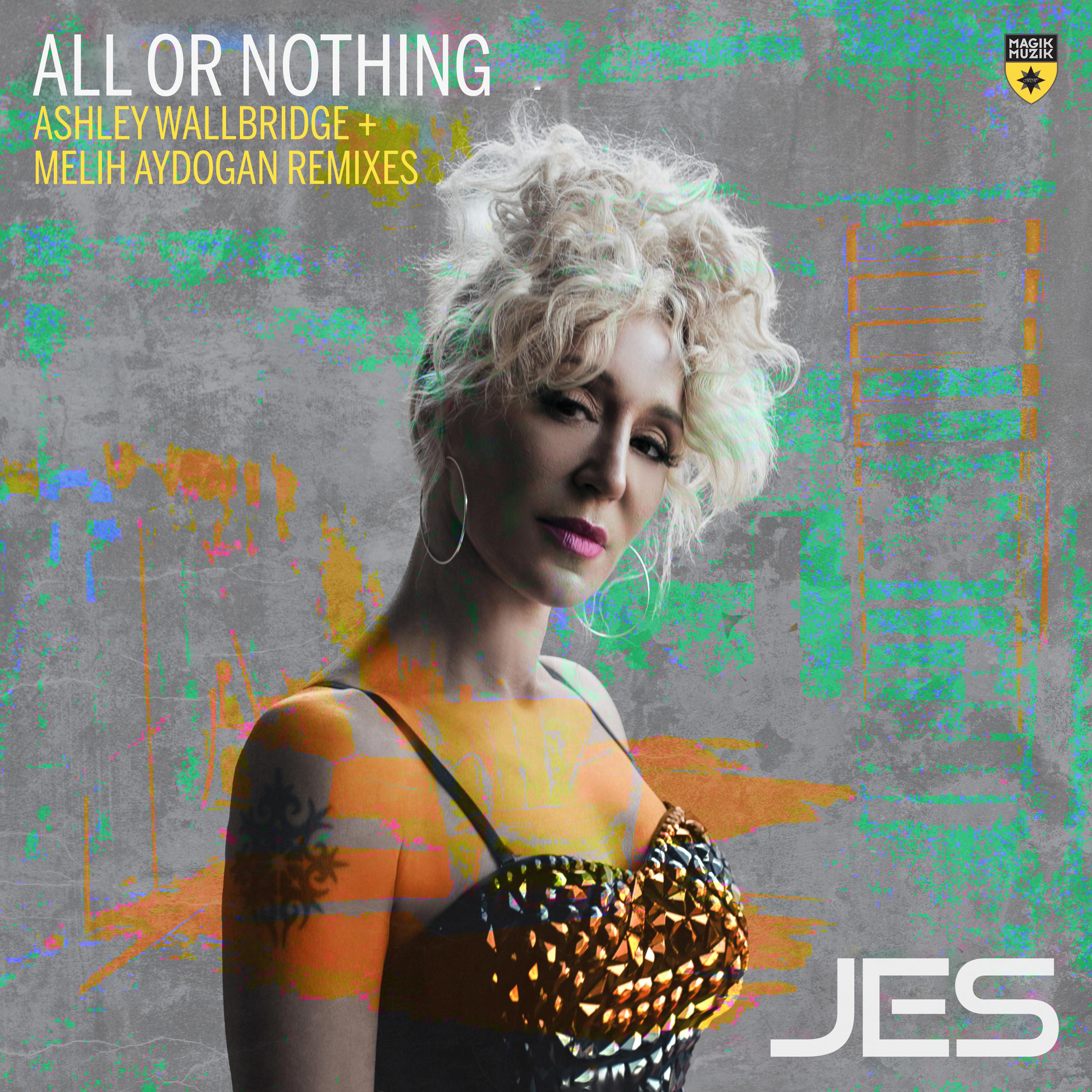 JES - All or Nothing (Melih Aydogan Remix)