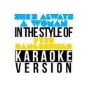 She's Always a Woman (In the Style of Fyfe Dangerfield) [Karaoke Version] - Single专辑