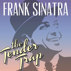 Tender Trap - Frank Sinatra (OTR Instrumental) 无和声伴奏 （升6半音）