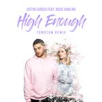 High Enough (Tomatow Remix)专辑