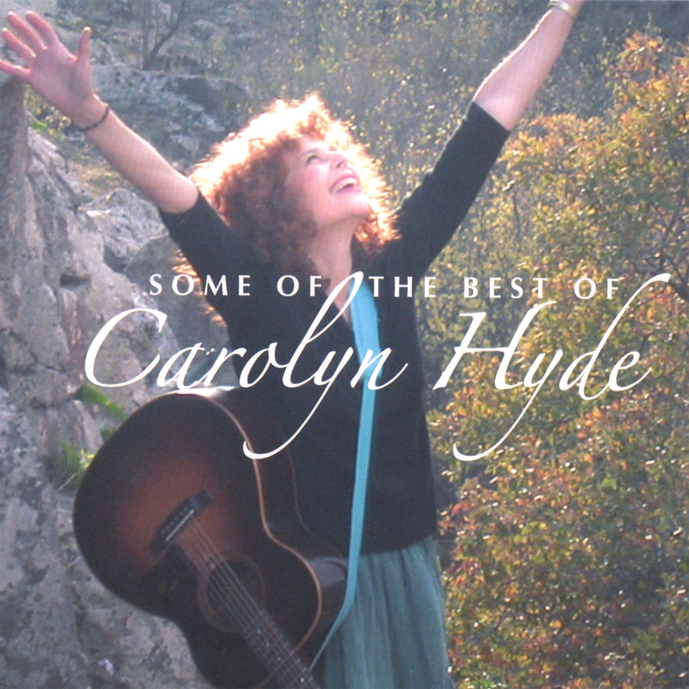 Some of the Best of Carolyn Hyde