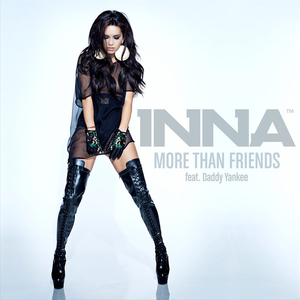 Inna - More Than Friends(128)排秀带开场MIX重鼓铺底大多和声完整版伴奏 （降6.5半音）