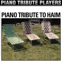 Piano Tribute to Haim