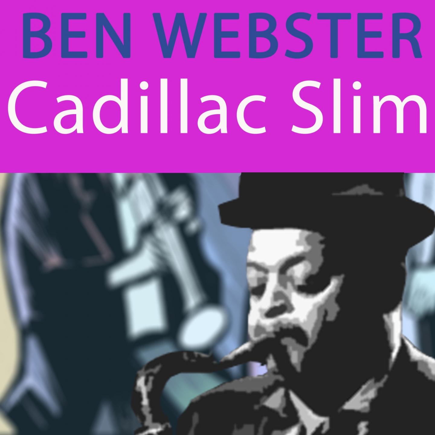 Cadillac Slim专辑