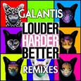 Louder, Harder, Better (Remixes)