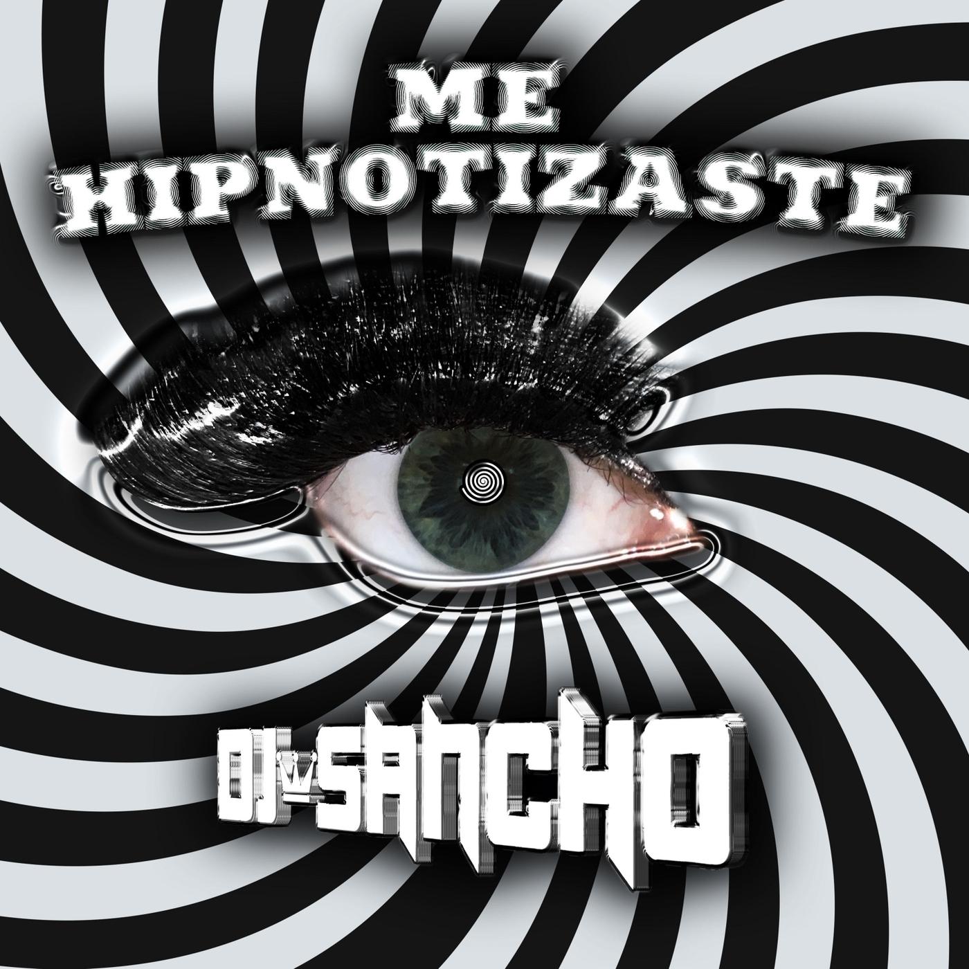 Me Hipnotizaste