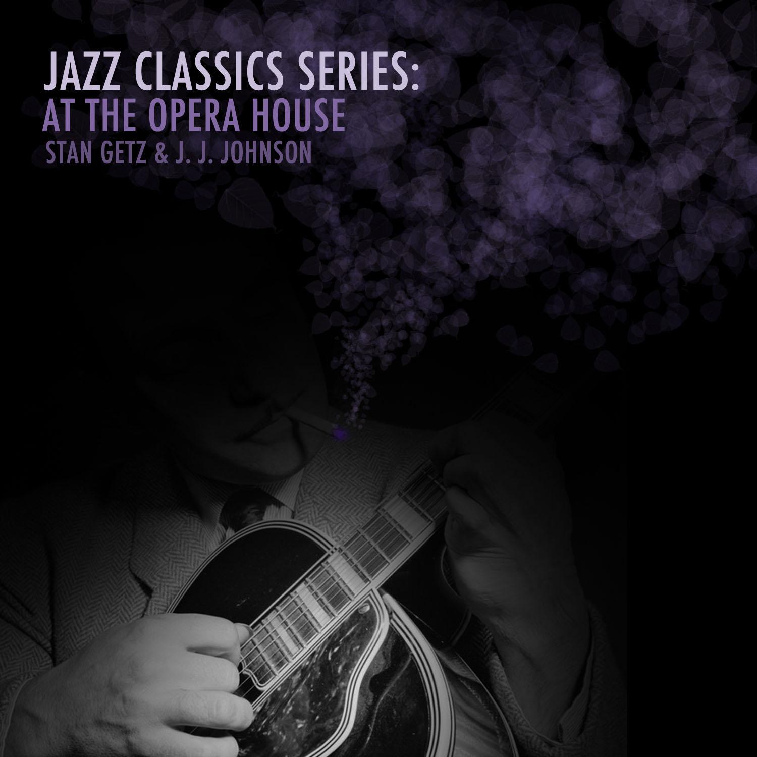 Jazz Classics Series: At the Opera House专辑