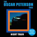 The Oscar Peterson Trio: Night Train (Bonus Track Version)
