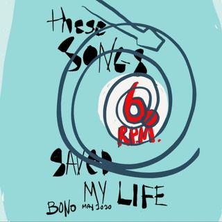 Bono - 60 Songs That Saved My Life