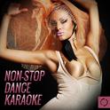 Non - Stop Dance Karaoke专辑