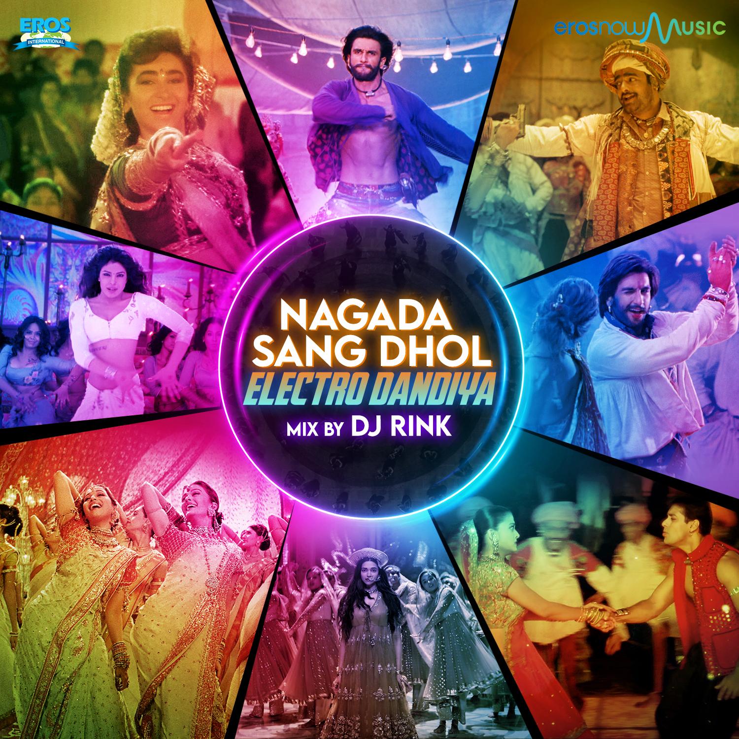 Nagada Sang Dhol - Electro Dandiya Mix By DJ Rink - Single