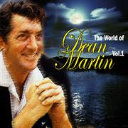 The World of Dean Martin Vol.1