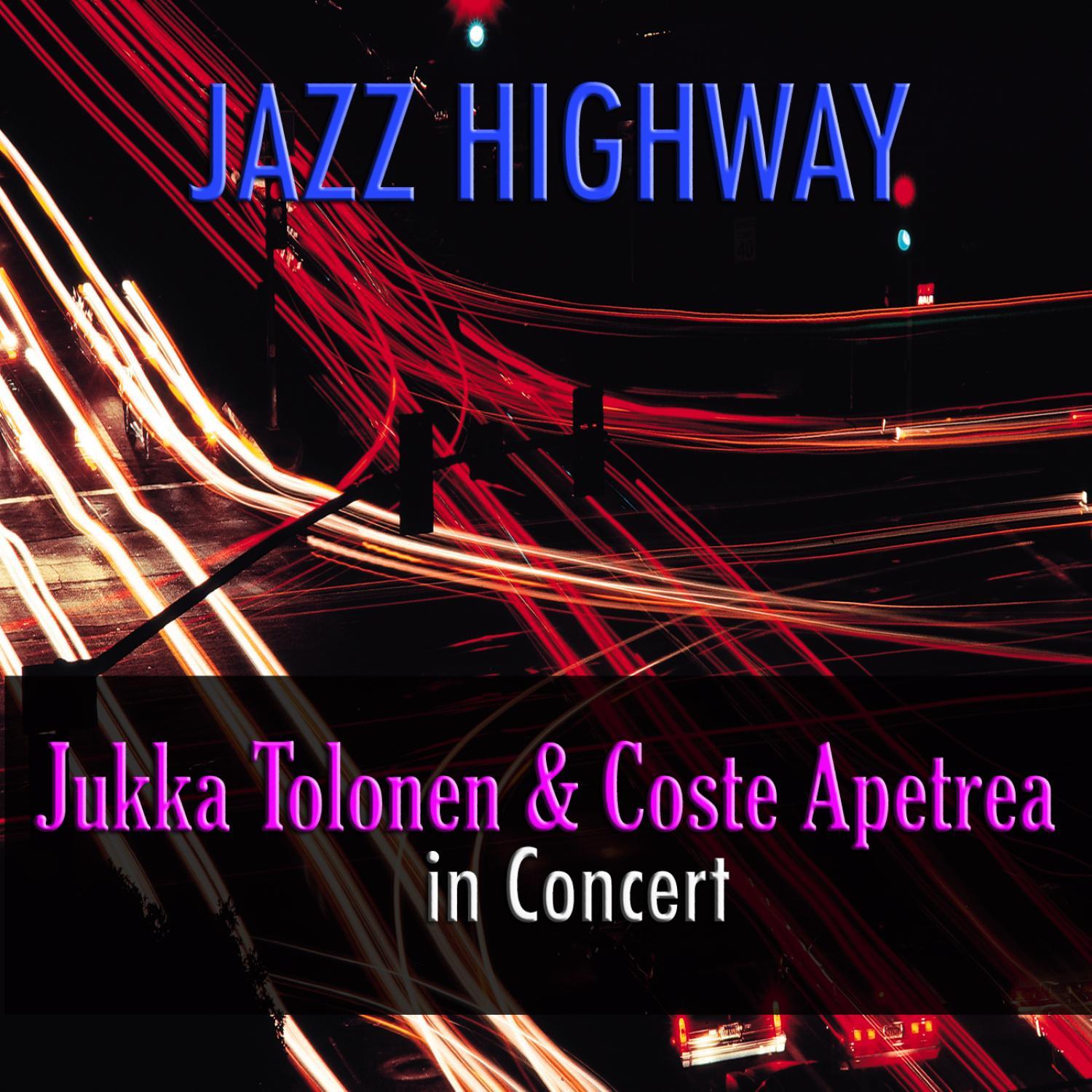 Jazz Highway: Jukka Tolonen And Coste Apetrea In Concert