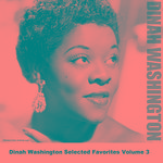 Dinah Washington Selected Favorites, Vol. 3专辑