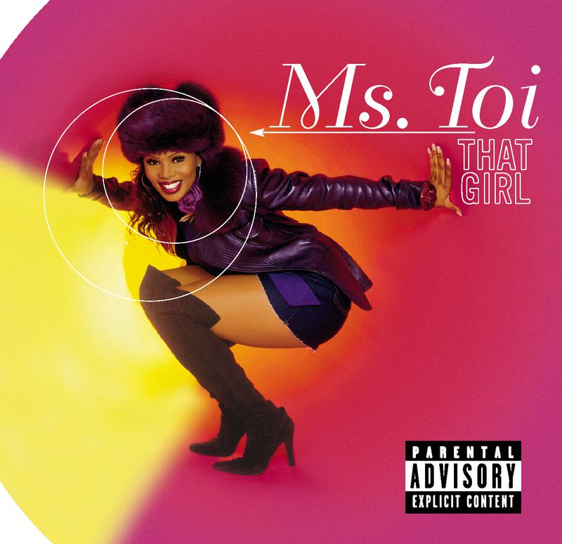 Ms. Toi - C'Mon (Album Version (Explicit))