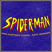 Spider-Man '90s Cartoon Main Theme (Epic Version)