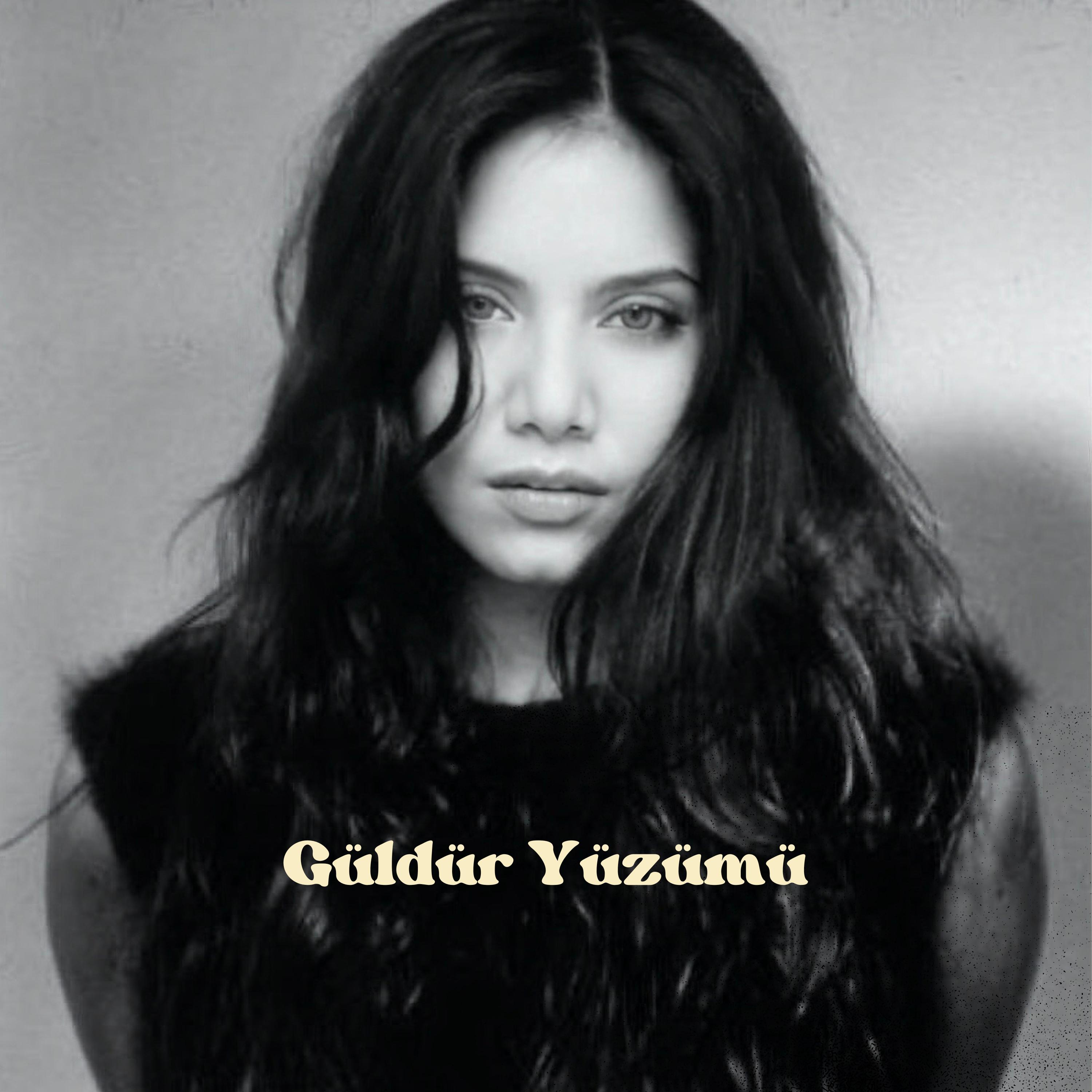 Güldür Yüzümü