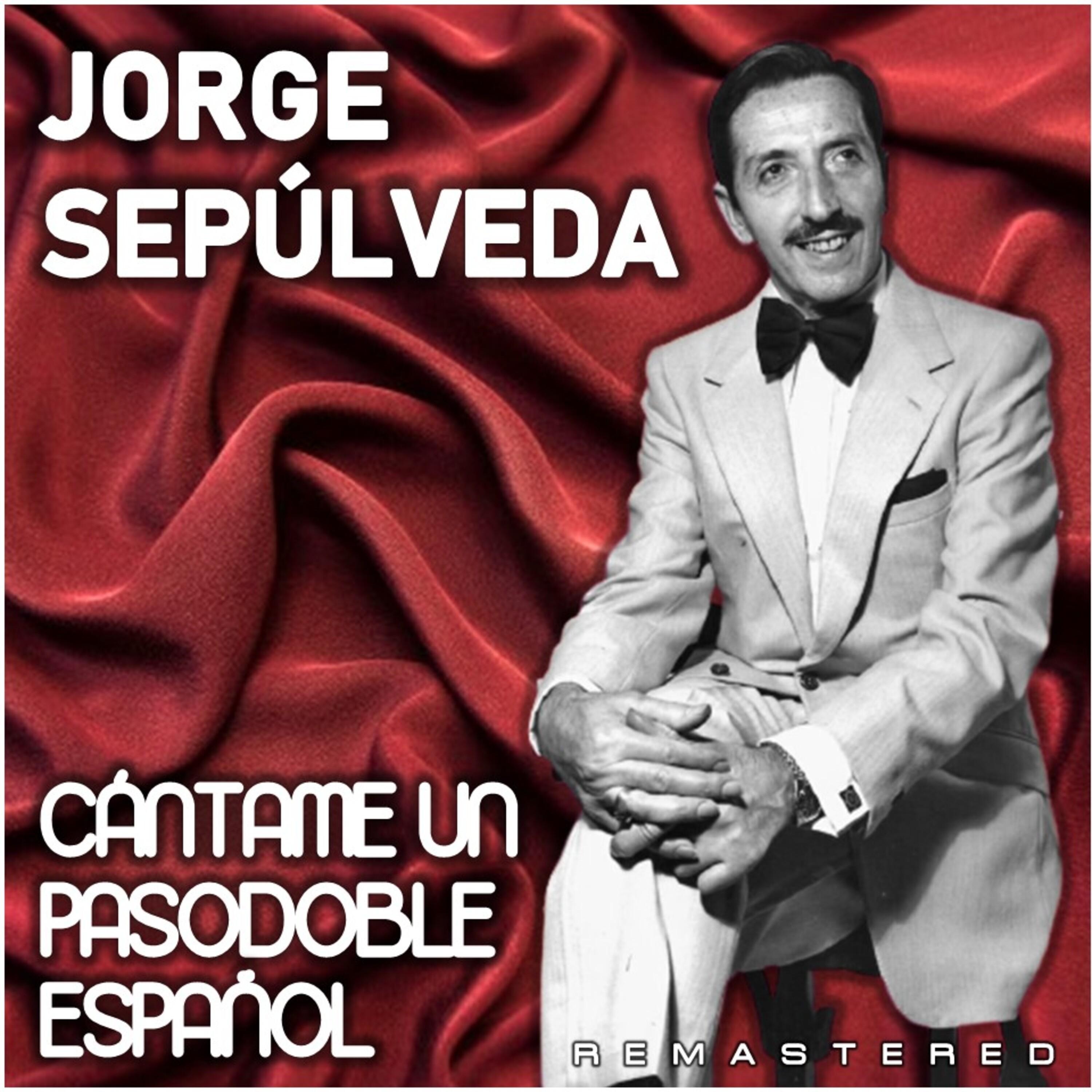 Cántame un pasodoble español (Remastered)