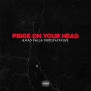 Price On Your Head (feat. Falla)