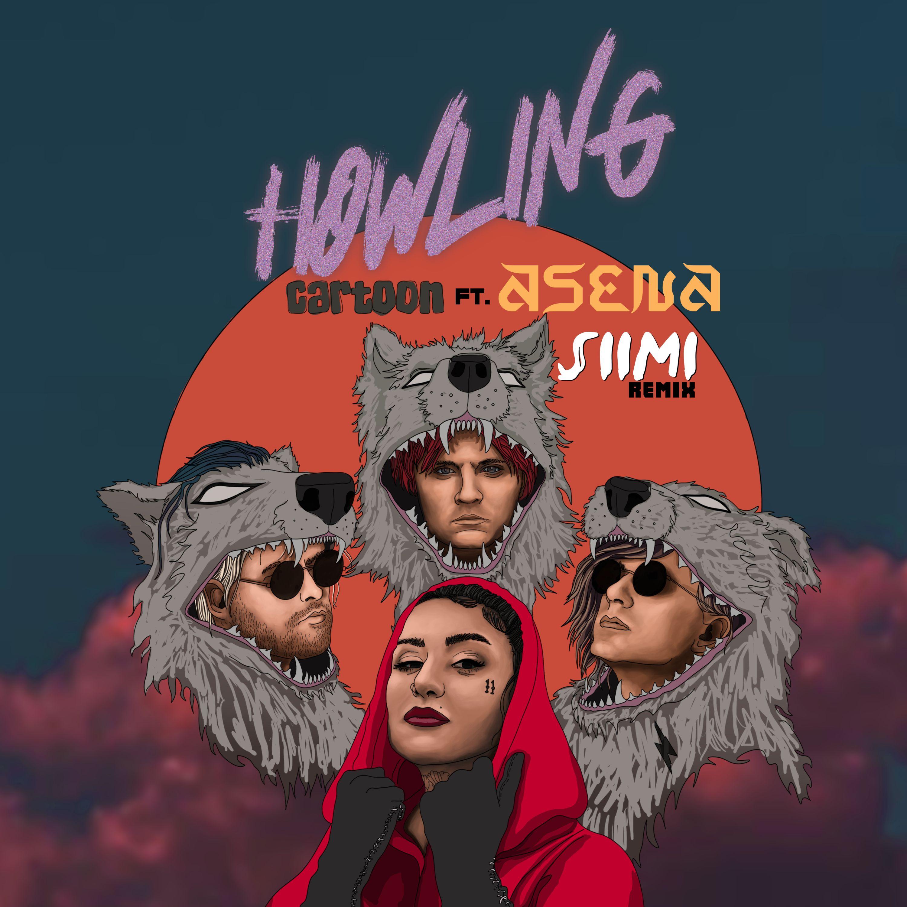 Cartoon - Howling (feat. Asena) [Siimi Remix]