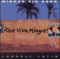 Que Viva Mingus!