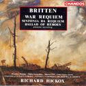 BRITTEN: War Requiem / Sinfonia da Requiem / Ballad of Heroes专辑