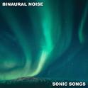 12 Binaural Noise Sonic Songs专辑