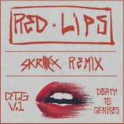 Red Lips (Skrillex Remix)