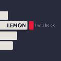 I will be ok