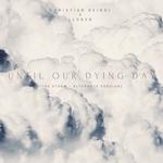 Until Our Dying Day专辑