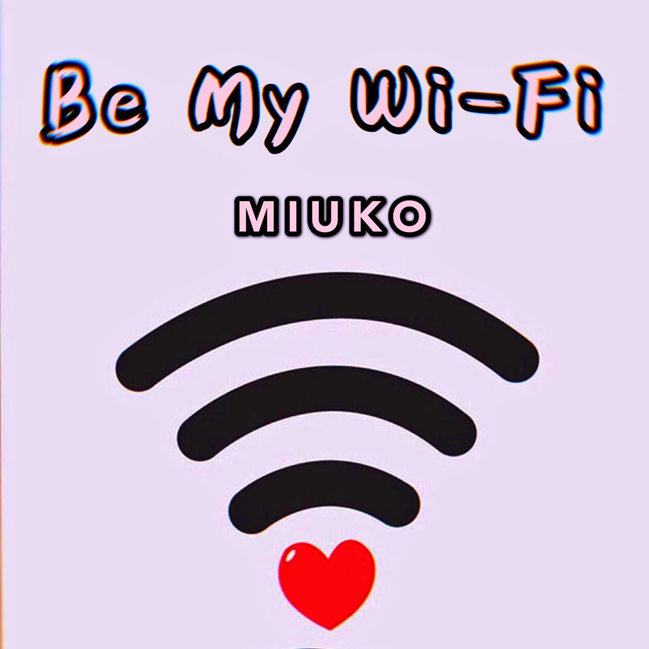 BE MY WI-FI专辑