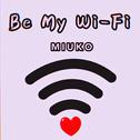 BE MY WI-FI专辑