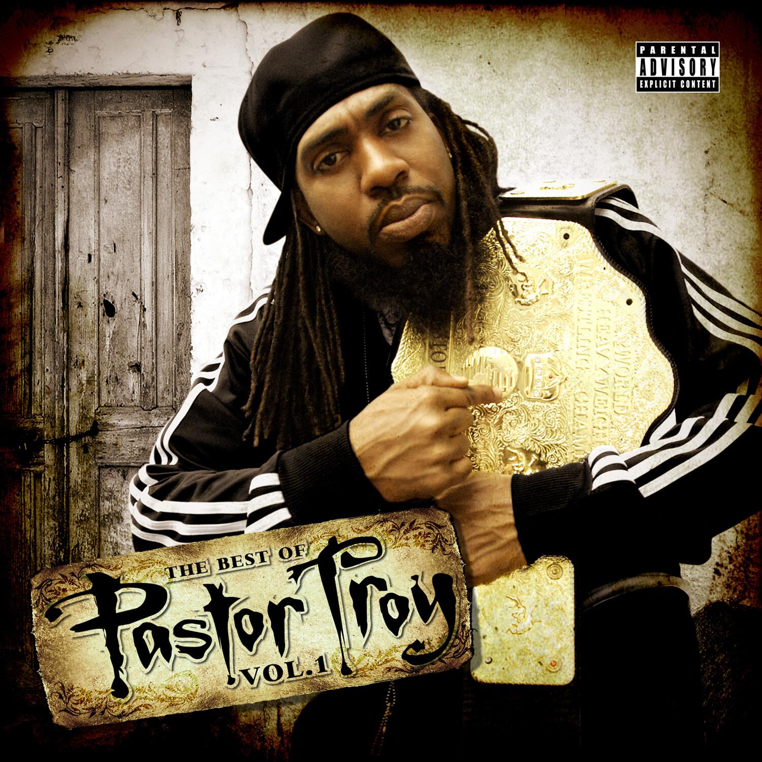 The Best of Pastor Troy, Vol. 1