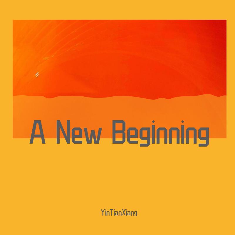 A New Beginning