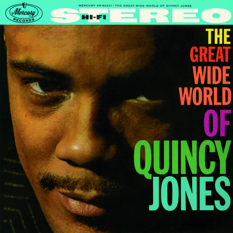 The Great Wide World Of Quincy Jones专辑