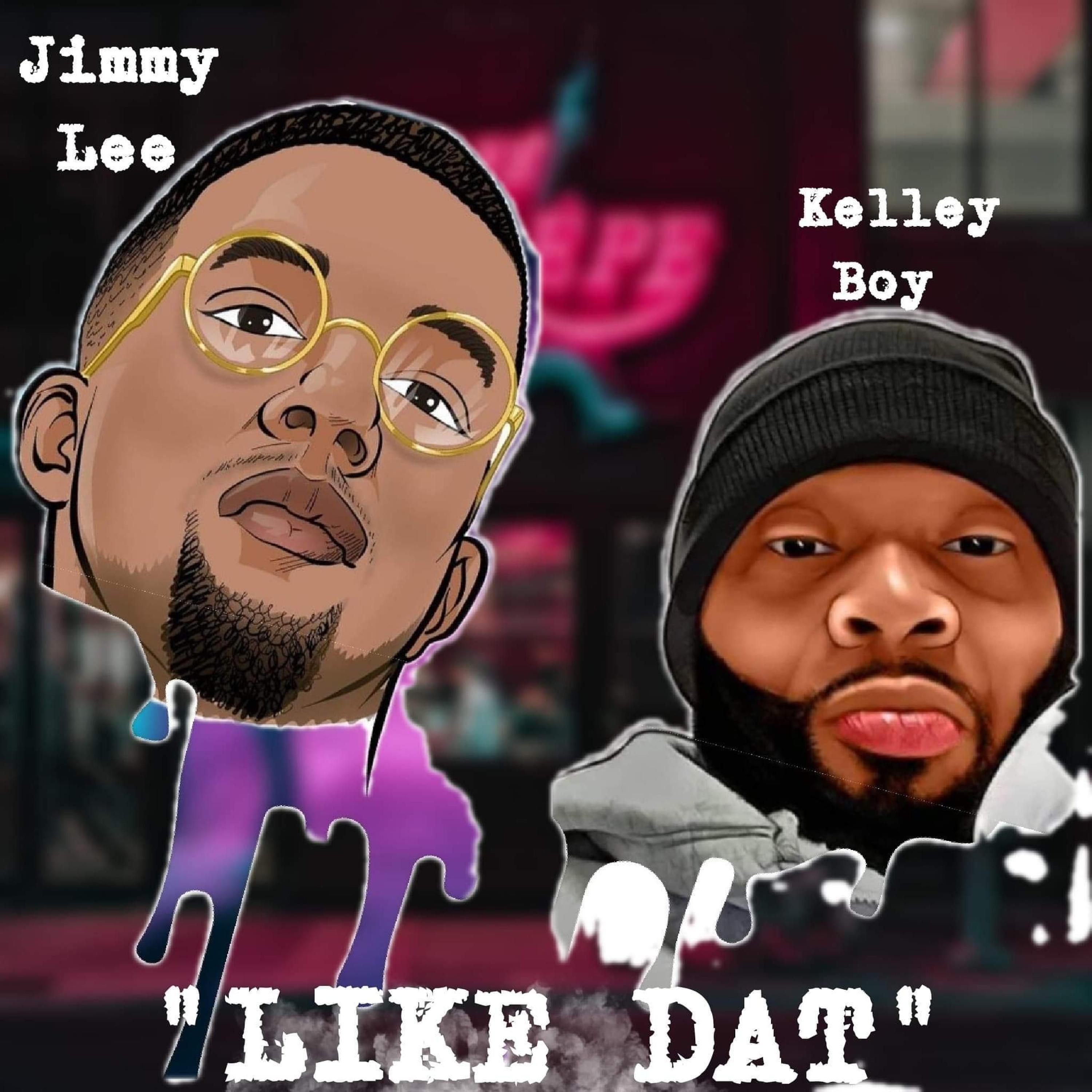 Like Dat (feat. Jimmy Lee)