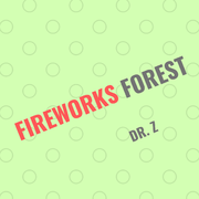 Fireworks Forest 花火森林