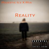 Reality (feat. Mia)