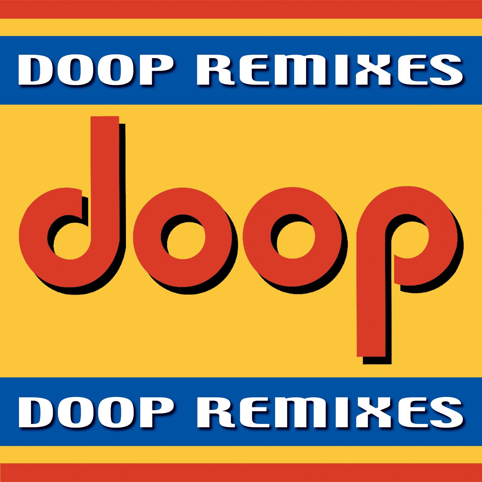 Doop Remixes