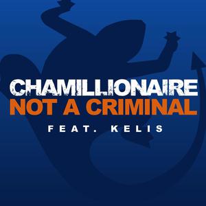 Chamillionaire - Not A Criminal (feat. Kelis) （降7半音）