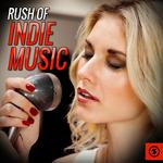 Rush of Indie Music专辑