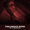 Thelonious Monk, Vol. 2: Mysterioso专辑
