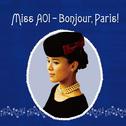Miss AOI - Bonjour,Paris!专辑