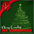 Bing Crosby: My Christmas (Remastered)