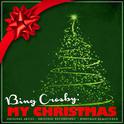 Bing Crosby: My Christmas (Remastered)专辑