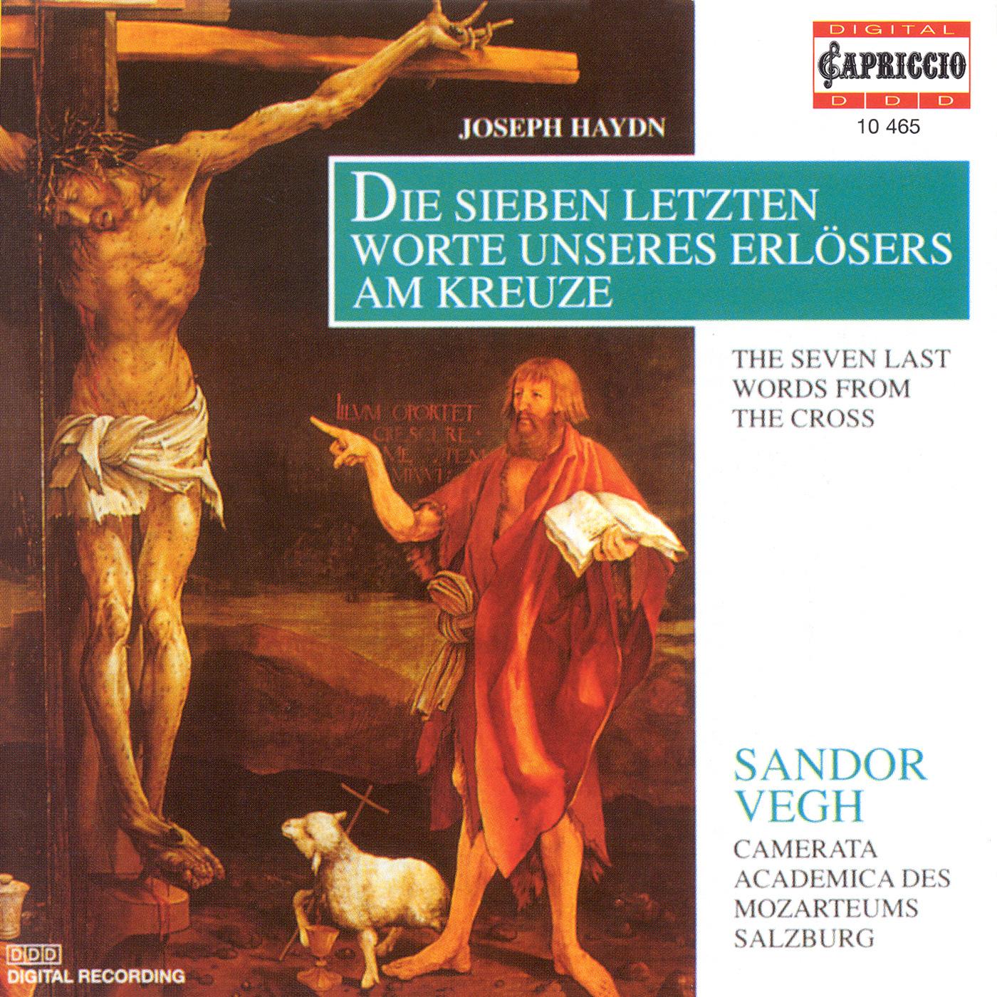 HAYDN, J.: 7 letzten Worte unseres Erlösers am Kreuze (Die) (The 7 Last Words) (version for string orchestra) (Camerata Salzburg, Vegh)