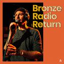 Bronze Radio Return on Audiotree Live专辑
