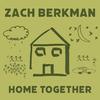 Zach Berkman - Together