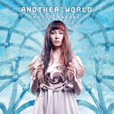 ANOTHER:WORLD专辑