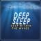 Deep Sleep: Deep Within the Waves专辑